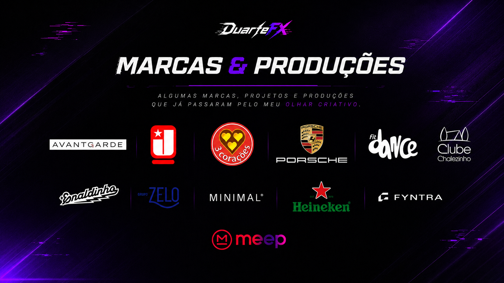 Marcas, projetos e produções que já passaram pelo olhar criativo DuarteFX